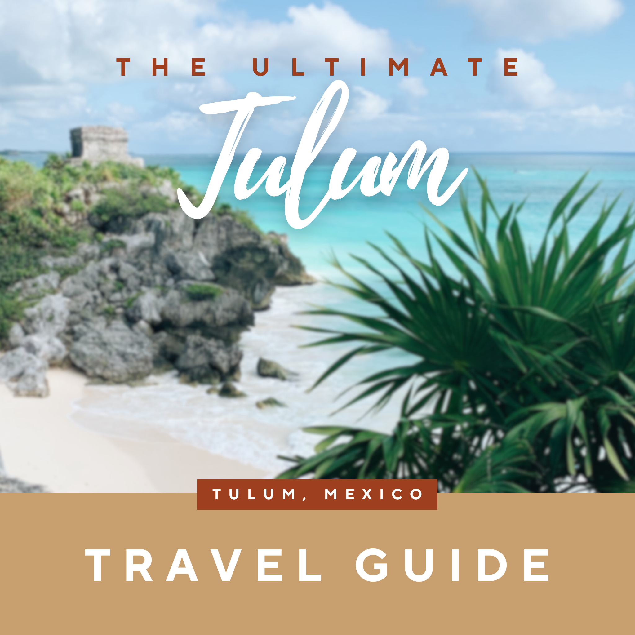 Tulum, Mexico Travel Itinerary Planner, Cover