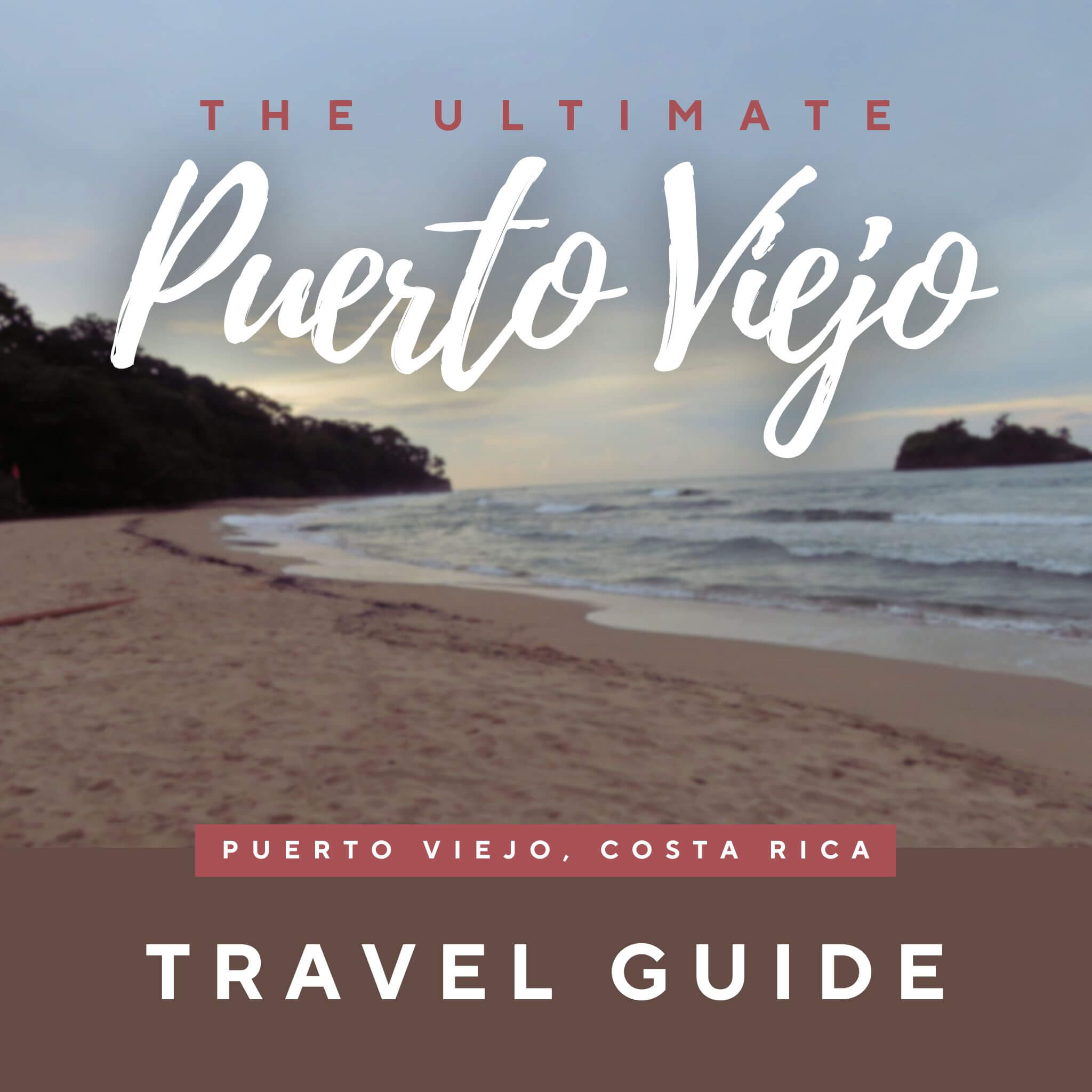Ultimate Travel Guide for Puerto Viejo – Digital Costa Rica Itinerary