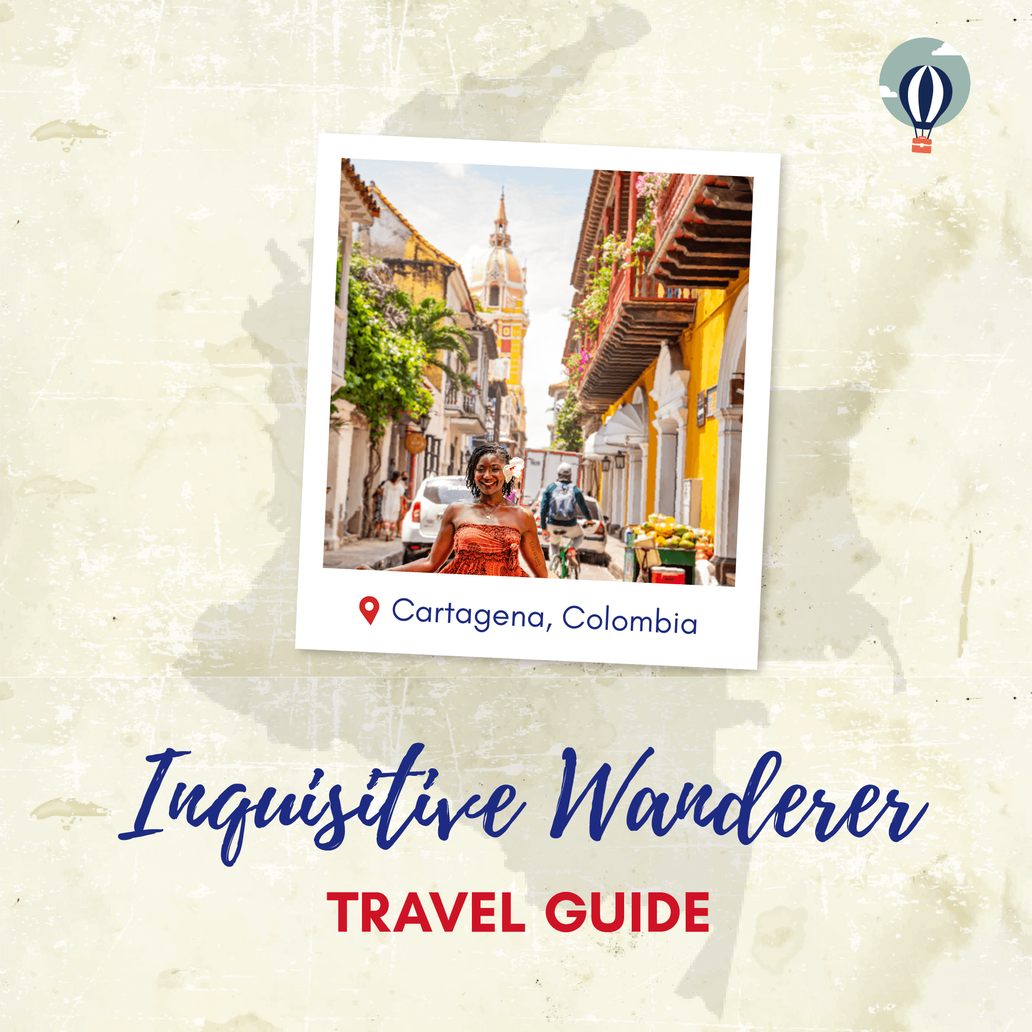 Cartagena Colombia Travel Itinerary Planner for Inquisitive Wanderers, Cover